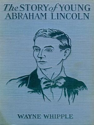 cover image of The Story of Young Abraham Lincoln